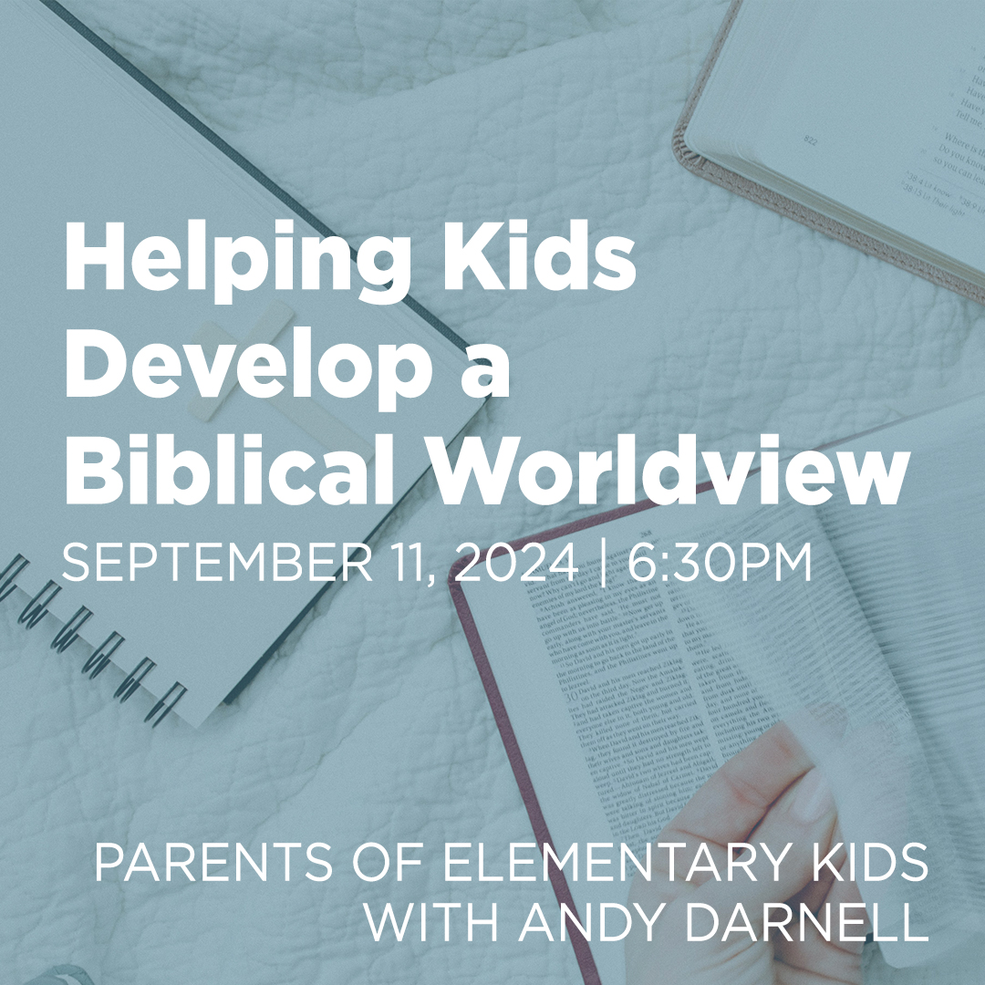 3Fall_WorkshopsHelping_Kids_Develop_a_Biblical_Worldview.jpg